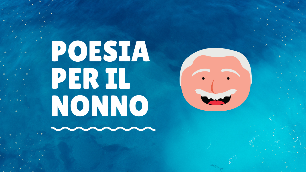 POESIA PER IL NONNO - Bimbi Creativi