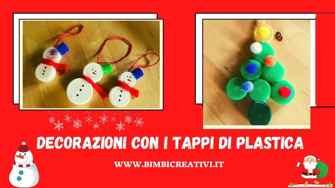 Idee per creare delle decorazioni natalizie con i tappi di plastica | Bimbi  Creativi