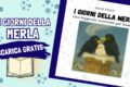 I giorni della merla: la leggenda che scalda l’inverno (scarica GRATIS il libro per bambini + scheda pdf da colorare)