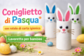 🐰 Coniglietto di Pasqua con rotolo di carta igienica