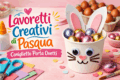 Lavoretto di Pasqua per bambini: Coniglietto porta ovetti (tutorial facile)