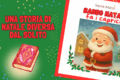 Babbo Natale fa i capricci: una divertente storia di Natale per bambini