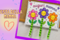 🌸 Lavoretto Festa della Mamma per bambini: fiori con gambi in 3D (scheda gratis da stampare)