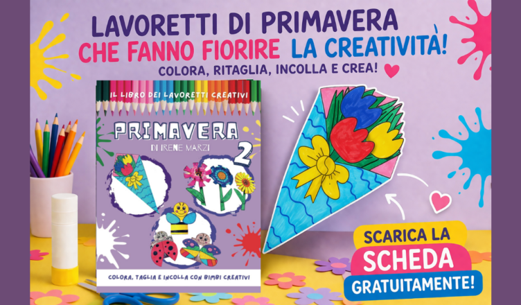 Libro primavera lavoretti di Irene Marzi, autrice di libri per bambini
