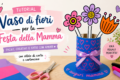 🌸 Vaso con fiori di cartoncino – Lavoretto per la Festa della Mamma