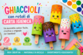 Ghiaccioli con rotoli di carta igienica: un lavoretto estivo facile, creativo e originale per bambini