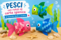 Pesci con rotoli di carta igienica: un lavoretto creativo e colorato per bambini